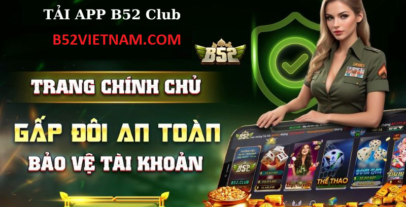 Chơi game B52CLUB mượt mà